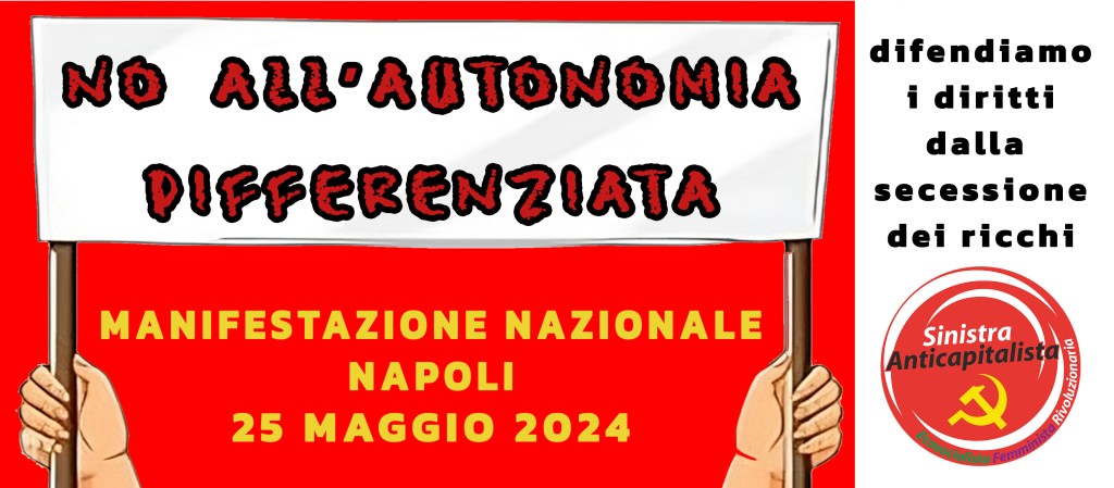 no all'autonomia differenziata. Manifestazione nazionale 25 maggio 2024