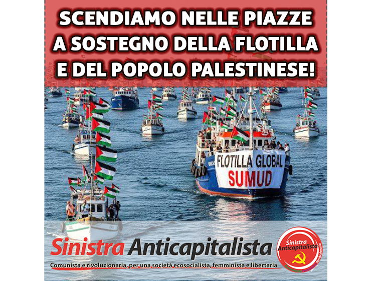 Scendiamo nelle piazze a sostegno della flotilla e del popolo palestinese